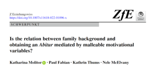 Artikelcover Schwarzer Schriftzug mit dem Titel der Publikation "Is the relation between family background and obtaining an Abitur mediated by malleable motivational variables?"